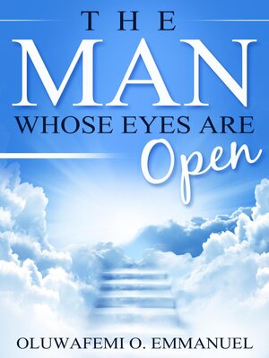 cover image of The Man Whose Eyes Are Open